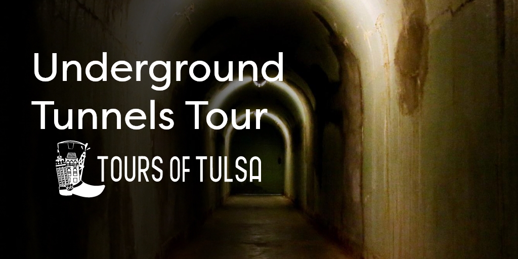 Tulsa, OK Underground Tunnels Tour Tours of Tulsa